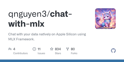 https://github.com/qnguyen3/chat-with-mlx